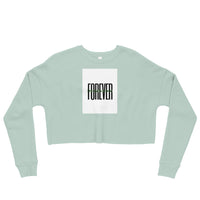 Forever Prosperous Crop Sweatshirt