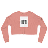 Forever Prosperous Crop Sweatshirt