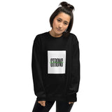 Strong and Prosperous Sweatshirt