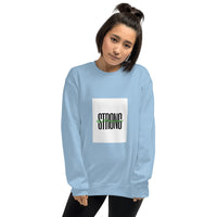 Strong and Prosperous Sweatshirt