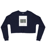 Forever Prosperous Crop Sweatshirt