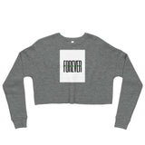 Forever Prosperous Crop Sweatshirt